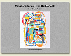 Minnesbilder av Sven Delblanc III